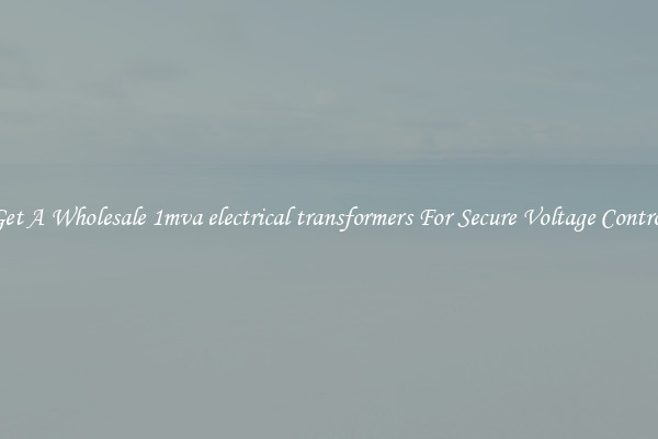 Get A Wholesale 1mva electrical transformers For Secure Voltage Control