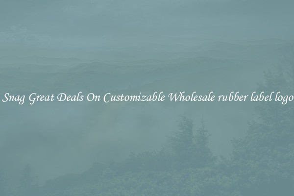 Snag Great Deals On Customizable Wholesale rubber label logo