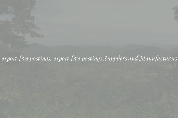 export free postings, export free postings Suppliers and Manufacturers