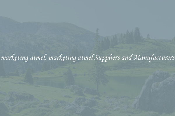 marketing atmel, marketing atmel Suppliers and Manufacturers