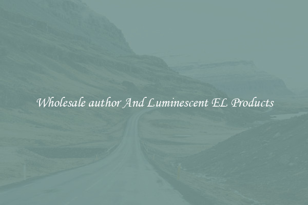 Wholesale author And Luminescent EL Products