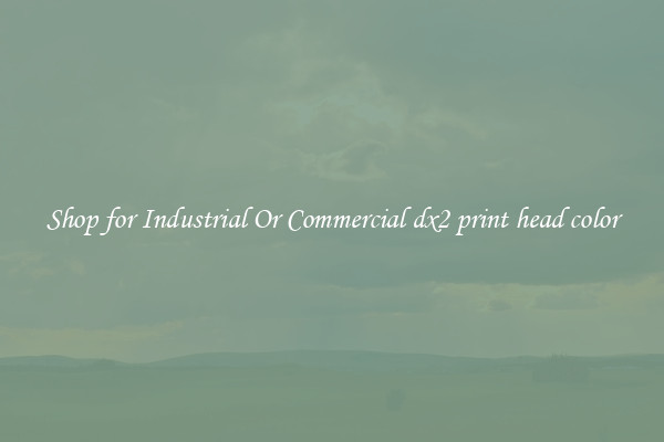 Shop for Industrial Or Commercial dx2 print head color